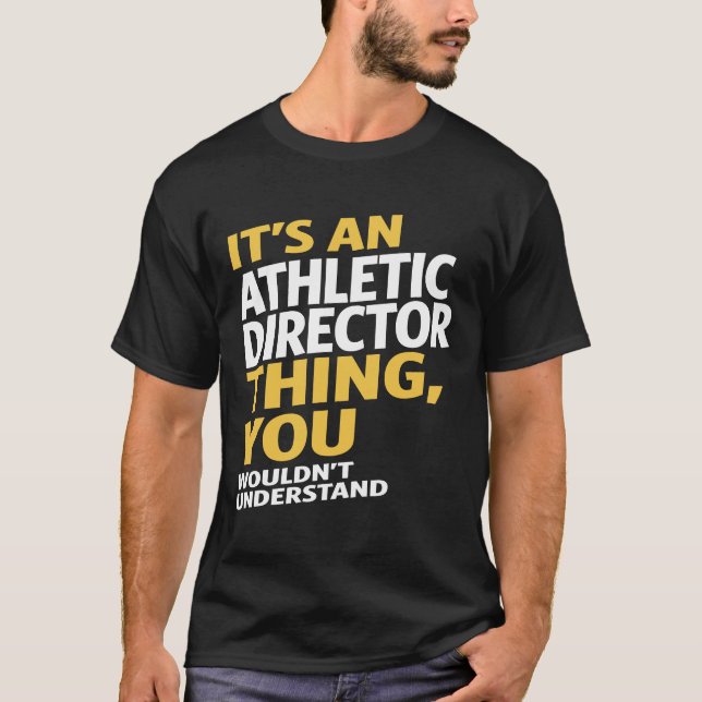 Athletic Director T-Shirt (Front)