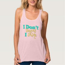 Athletic Logo Tank Top - I Don't Sweat I Shine