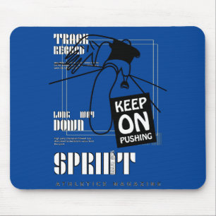 Athletic Sport keep on Pushing   Mouse Mat