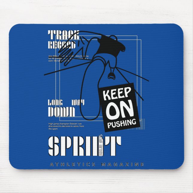 Athletic Sport keep on Pushing   Mouse Mat (Front)
