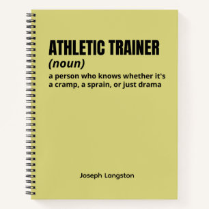 Athletic Trainer Definition – Witty Notebook Gift