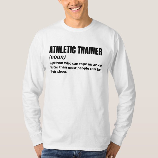 Athletic Trainer – Funny Job Definition T-Shirt (Front)