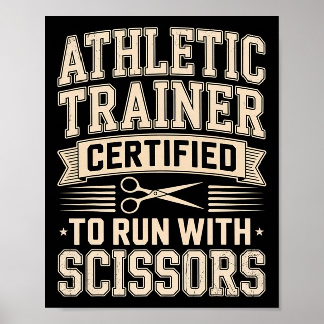 Athletic Trainer Funny Run With Scissors Graduatio Poster (Front)