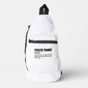 Athletic Trainer - Witty Definition Sling Bag