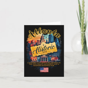 Atlanta– A Historic City With A Major Role In The  Card