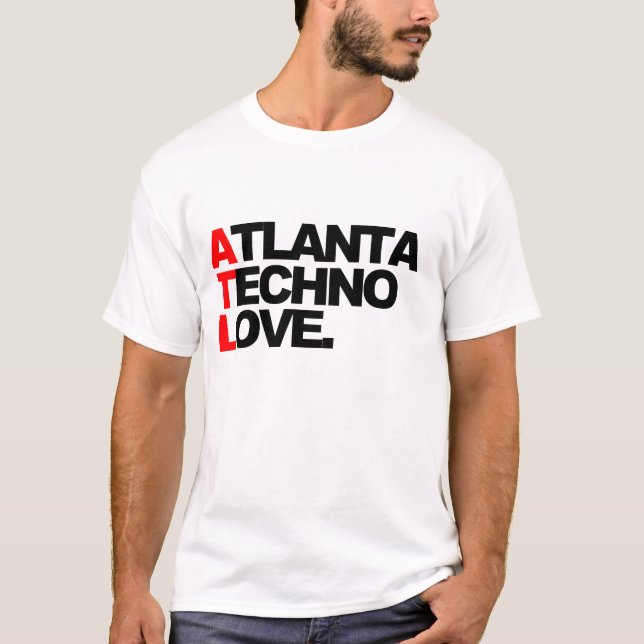 Atlanta Techno Love (white value) T-Shirt (Front)