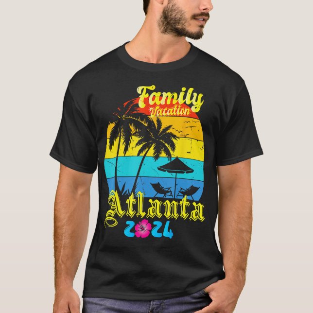 Atlanta Vacation 2024 Family Vacation 2024 Matchin T-Shirt (Front)