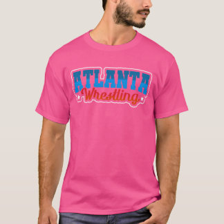 Atlanta Wrestling Combat Sports Wrestler Wrestling T-Shirt