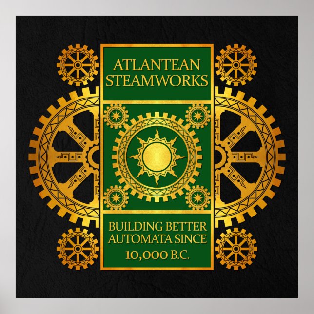 Atlantean Steamworks - Gold & Green on Black Poster (Front)