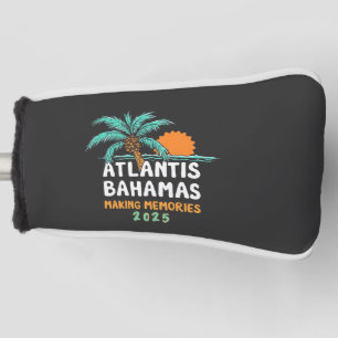 Atlantis Bahamas Making Memories 2025 Golf Head Cover