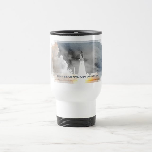Atlantis Space Shuttle STS-135 Last Flight Travel Mug (Center)