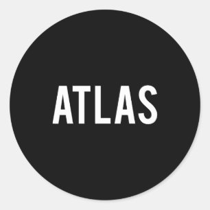 Atlas - Cool New Funny Name Fan Gift Tee  Classic Round Sticker
