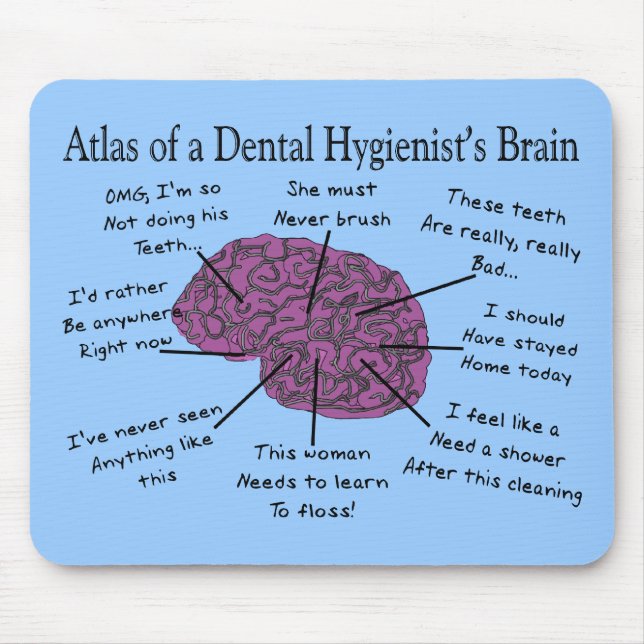 Atlas of a Dental Hygienist's Brain Mouse Mat (Front)