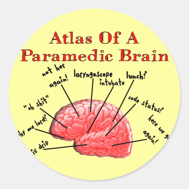 Atlas of a Paramedic Brain Classic Round Sticker (Front)