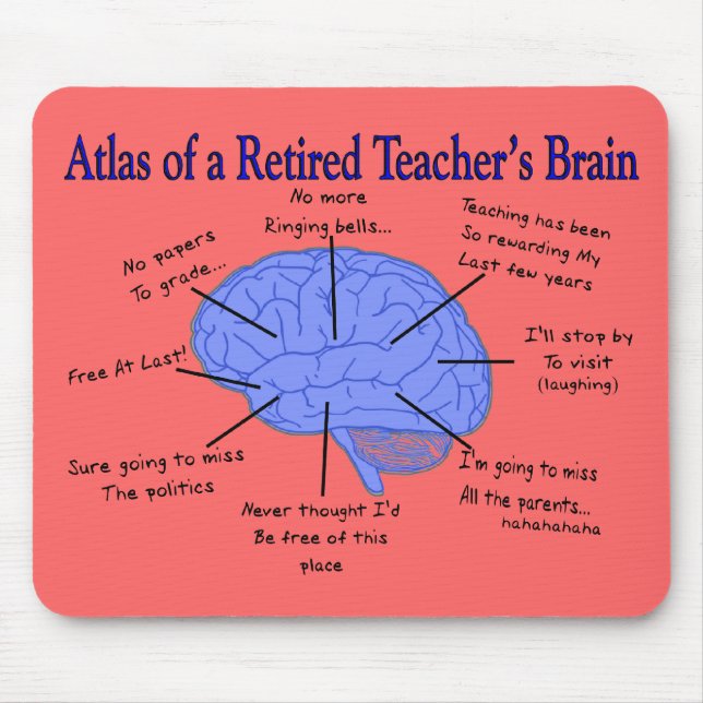 Atlas of a Retired Teacher's Brain Gfits Mouse Mat (Front)
