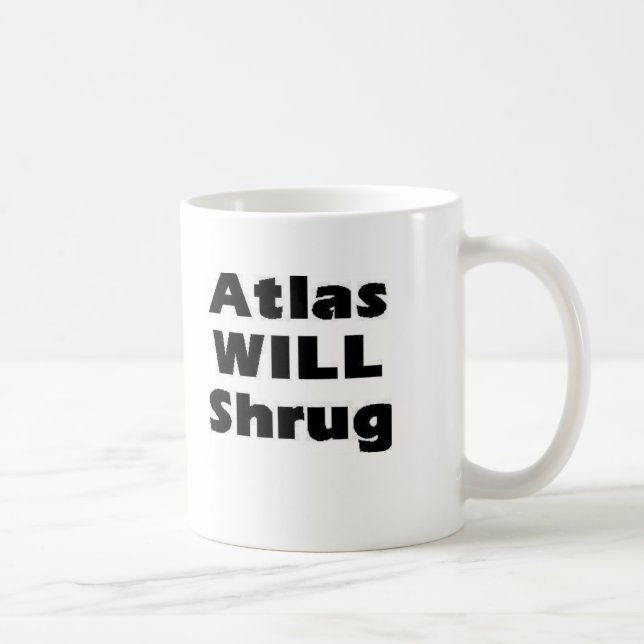 Atlas willshrug coffee mug (Right)