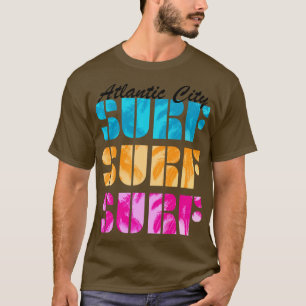 Atlc City New Jersey Surf Surfing Beach Ocean Summ T-Shirt