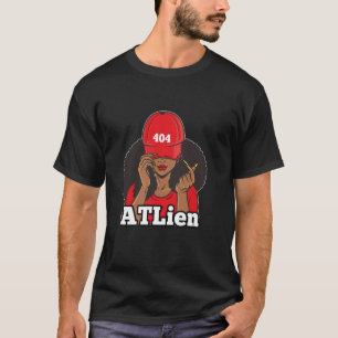 ATLien 404 Atlanta ATL Area Code Black Woman Afro T-Shirt