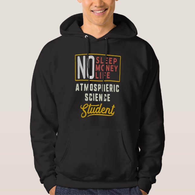 Atmospheric Science Major Studen Graduation Hoodie (Front)