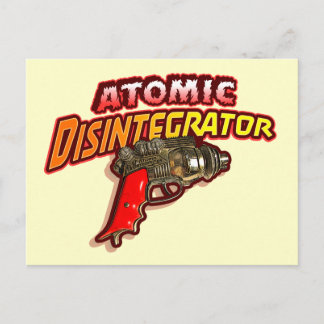 Atomic Disintegrator Postcard
