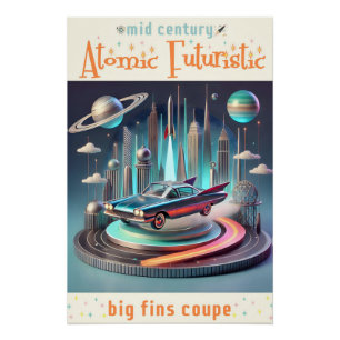 Atomic Futuristic Big Fins Coupe Car Poster