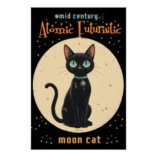 Atomic Futuristic Black Cat Moon with text Poster