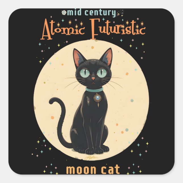 Atomic Futuristic Black Cat Moon with text Square Sticker (Front)