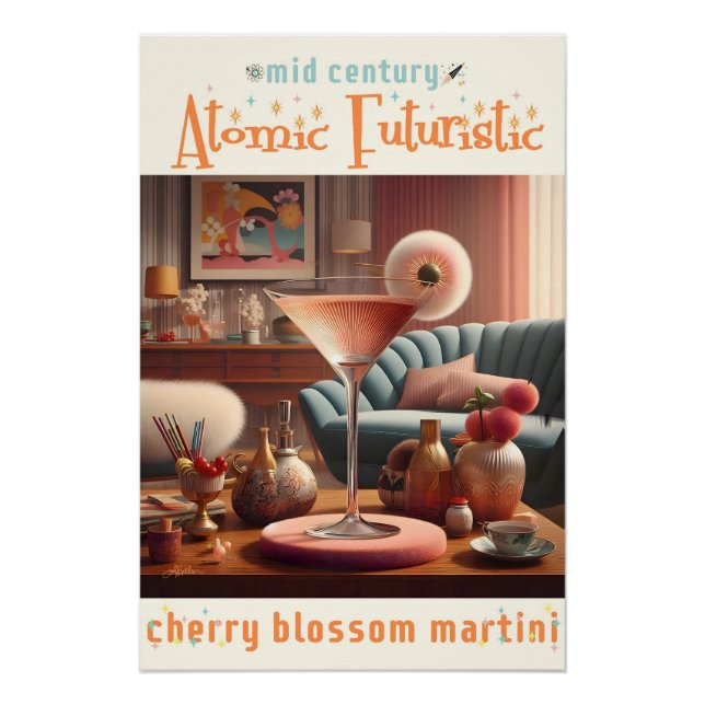 Atomic Futuristic Cherry Blossom Martini Poster (Front)