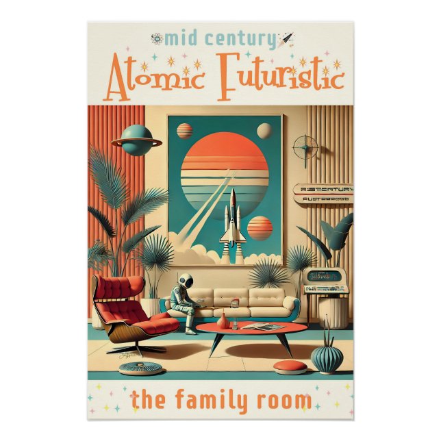 Atomic Futuristic Florida Space Age Family Room Poster (Front)