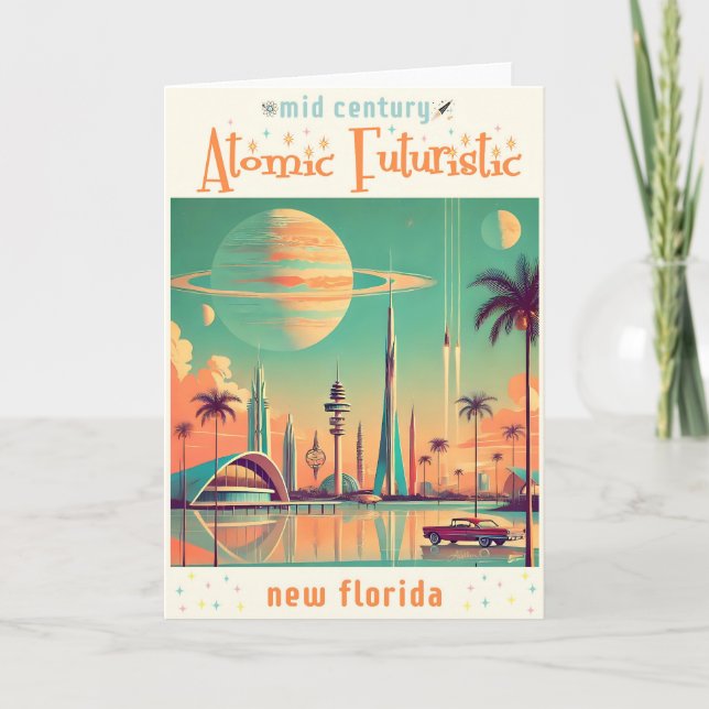 Atomic Futuristic New Florida Card (Front)