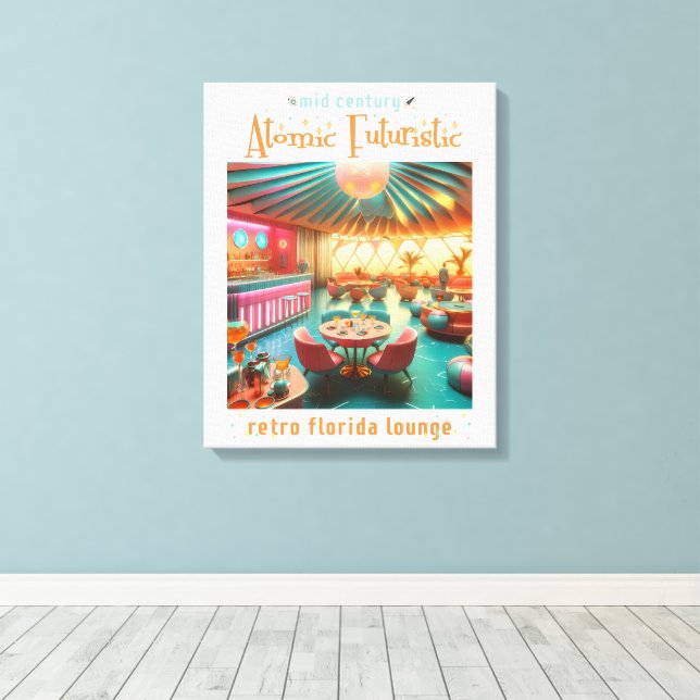 Atomic Futuristic Retro Florida Lounge Canvas Print (Insitu(Wood Floor))