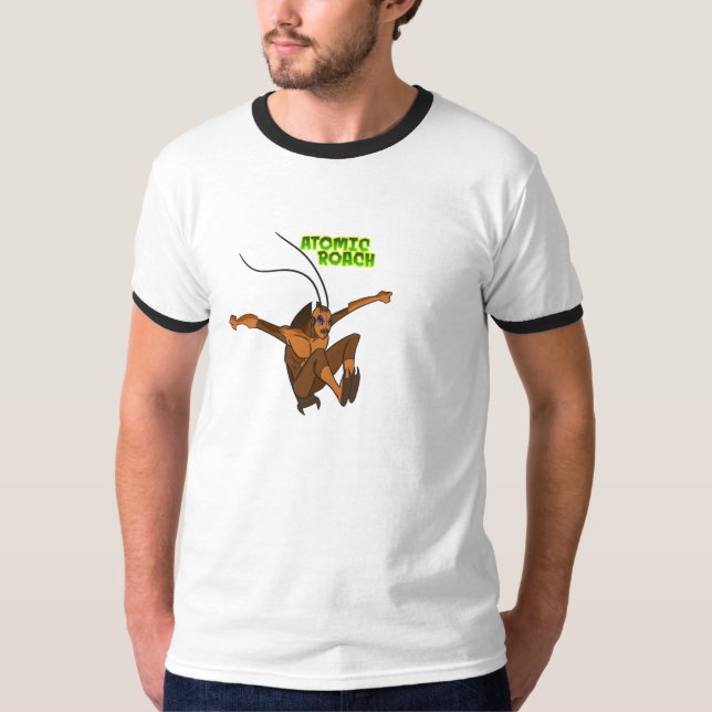 Atomic Roach T-Shirt! T-Shirt (Front)