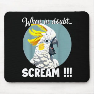 Atoo Meme T, Funny Screaming Sulphur-crested Atoo Mouse Mat