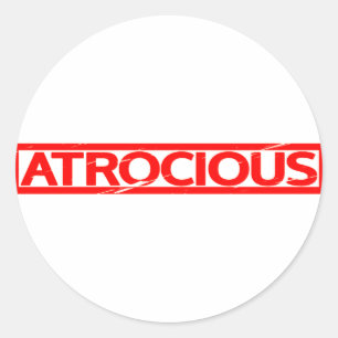 Atrocious Stamp Classic Round Sticker