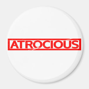Atrocious Stamp Magnet
