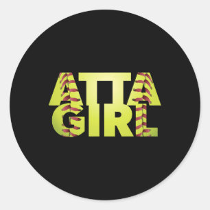 Atta Girl Funny Softll Mom Sports Fan  Classic Round Sticker