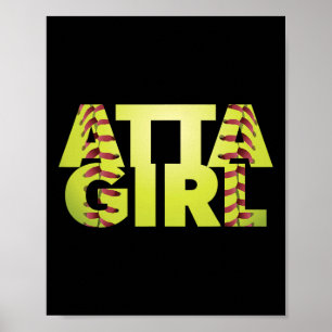 Atta Girl Funny Softll Mom Sports Fan Poster