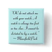 Attack Me With Your Watch Jane Austen Quote