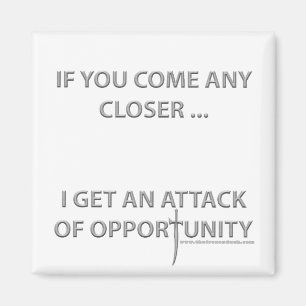 Attack of Opportunity Magnet