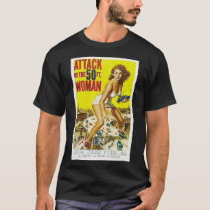"Attack of the 50ft Woman" classic poster T-Shirt