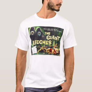Attack of the Giant Leeches T-Shirt
