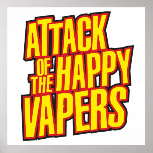 Attack of the Happy Vapers Poster