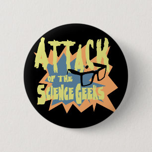 Attack of the Science Geeks 6 Cm Round Badge