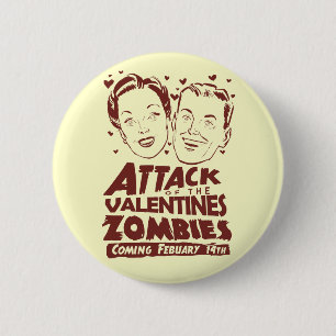 Attack of the Valentines Zombies 6 Cm Round Badge