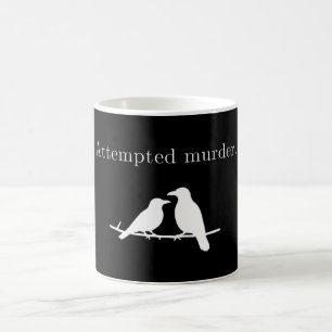 Attempted Murder Crow Pun Minimalist Dark Humour Coffee Mug