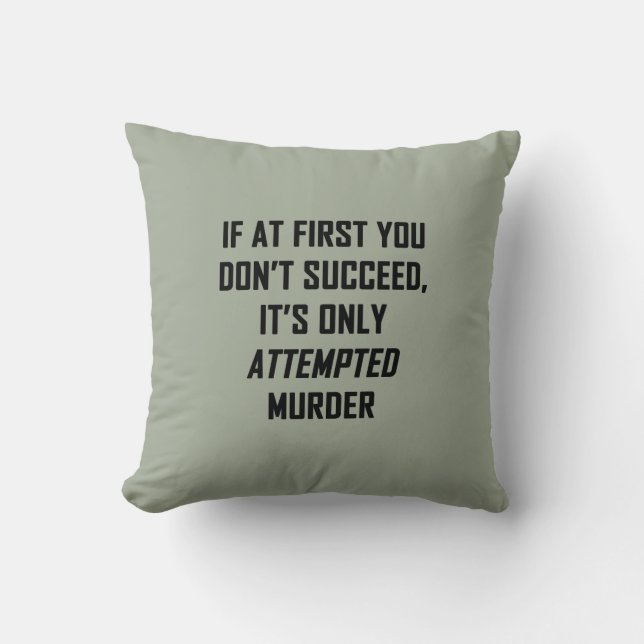 Attempted Murder Cushion (Front)