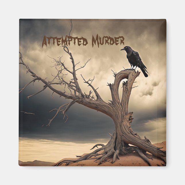 Attempted Murder  Magnet (Front)