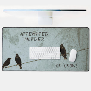Attempted Murder of Crows Humourous Mystery Lover Desk Mat