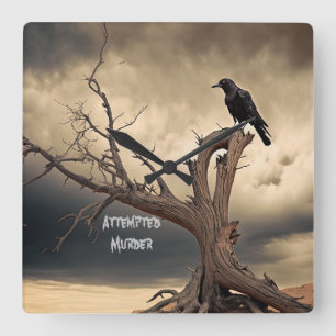 Attempted Murder Square Wall Clock