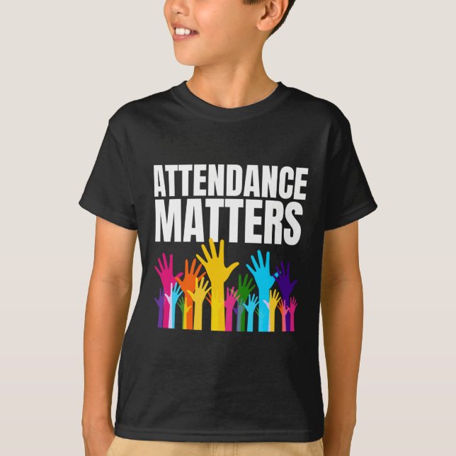 Attendance S Sticker  T-Shirt (Front)